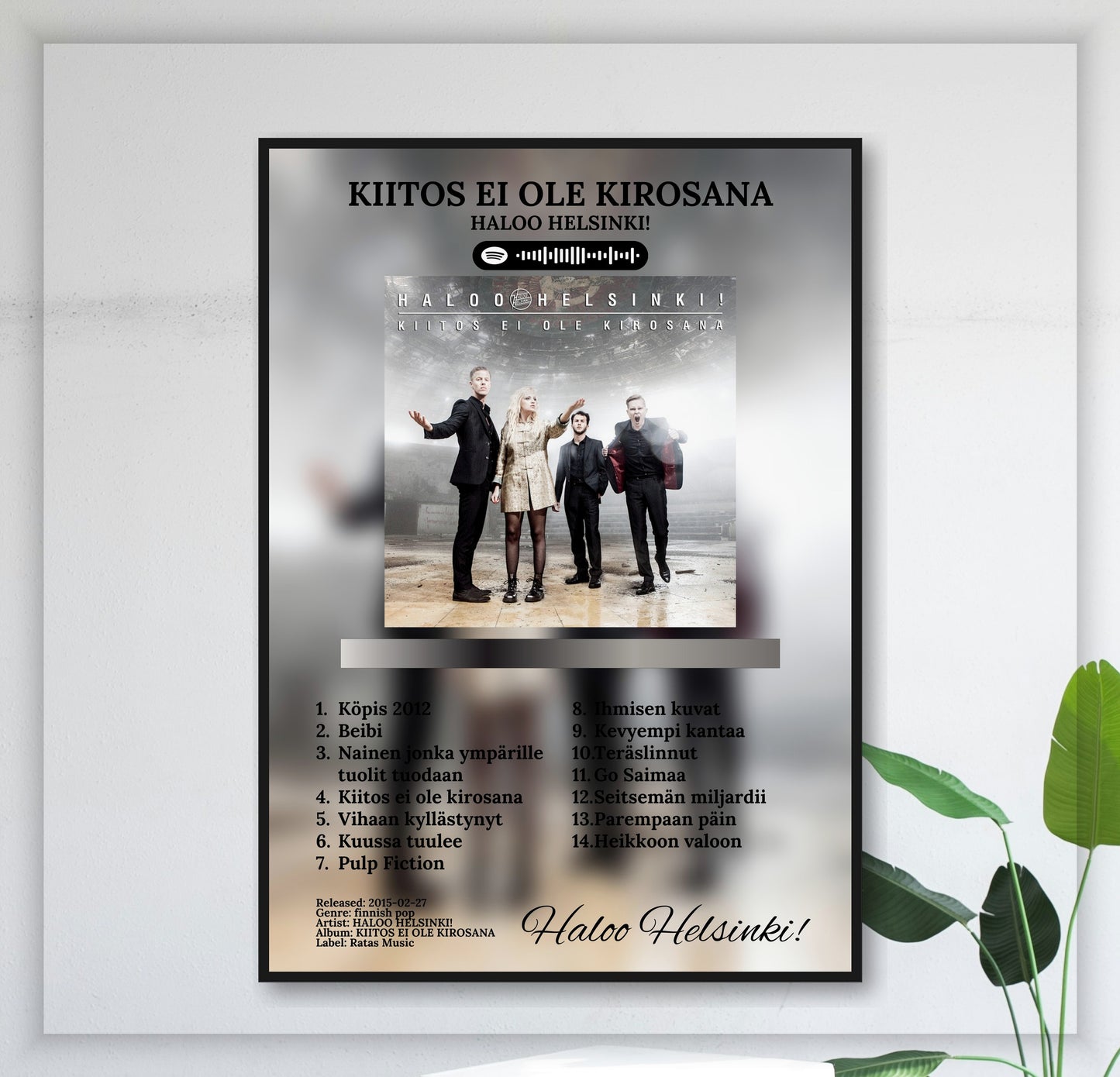 haloo-helsinki-kiitos-ei-ole-kirosana juliste seinällä